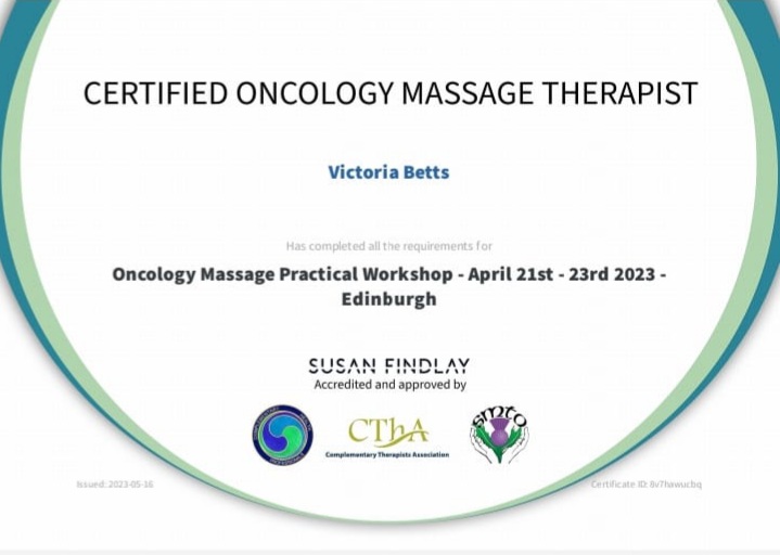 Victoria Betts's Certified Oncology Massage Therapist certificate for the Oncology Massage Practical Workshop, Edinburgh, April 2023